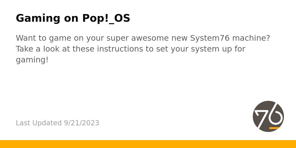 Gaming on Pop!_OS - System76 Support